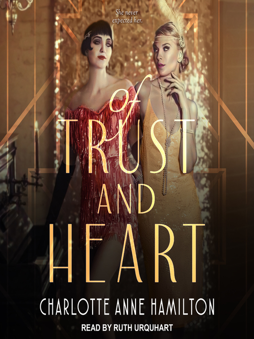 Title details for Of Trust & Heart by Charlotte Anne Hamilton - Available